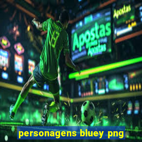 personagens bluey png